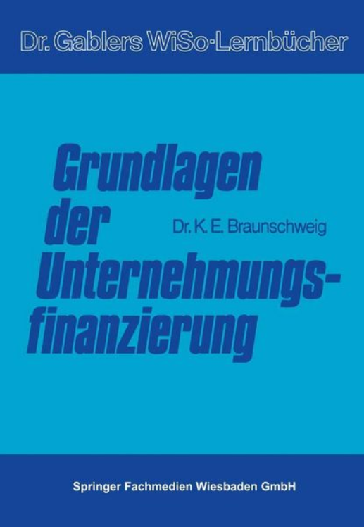 Cover: Grundlagen der Unternehmungsfinanzierung